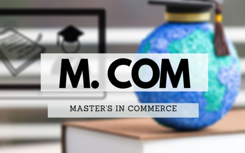 Master of Commerce (M.Com.)